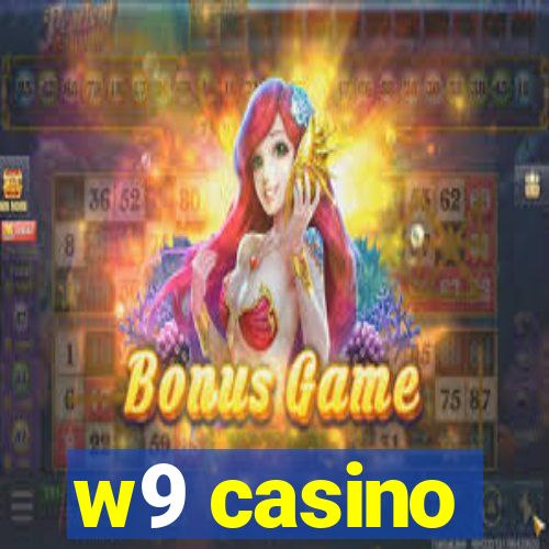 w9 casino